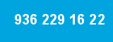 936 229 16 22